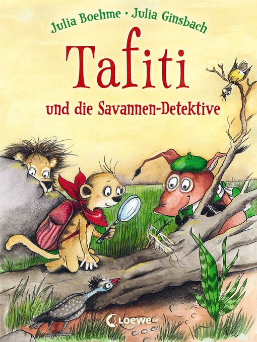 Title details for Tafiti und die Savannen-Detektive (Band 13) by Julia Boehme - Available